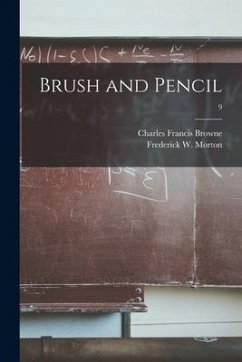 Brush and Pencil; 9 - Browne, Charles Francis