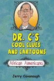 Dr. C's Cool Clues and Cartoons: African Americans