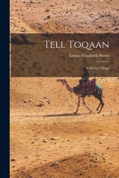 Tell Toqaan: a Syrian Village - Sweet, Louise Elizabeth