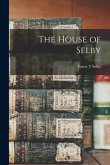 The House of Selby