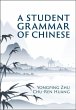 A Student Grammar of Chinese - Bild 1