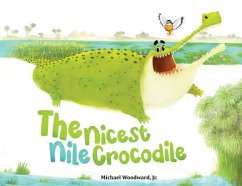 The Nicest Nile Crocodile - Woodward, Michael a