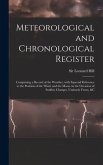 Meteorological and Chronological Register