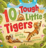 10 Tough Little Tigers 10 Tough Little Tigers