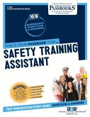 Safety Training Assistant (C-4345): Passbooks Study Guide Volume 4345