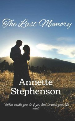 The Last Memory - Stephenson, Annette Marie