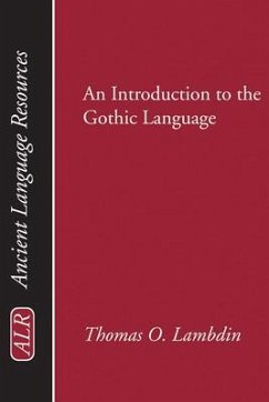 An Introduction to the Gothic Language - Lambdin, Thomas O.