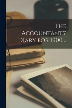 The Accountants' Diary for 1900 [microform] .. - Anonymous
