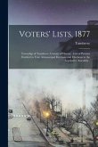 Voters' Lists, 1877 [microform]: Township of Turnberry (county of Huron): List of Persons Entitled to Vote Atmunicipal Elections and Elections to the