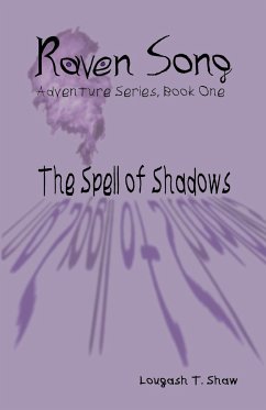 The Spell of Shadows - Shaw, Lougash T.