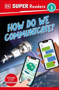 DK Super Readers Level 3 How Do We Communicate? - Dk