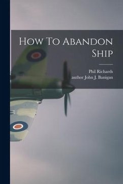 How To Abandon Ship - Richards, Phil