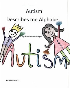 Autism Describes me Alphabet - Harper, Ezra Monte