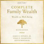 Complete Family Wealth: Wealth as Well-Being (2nd Edition)