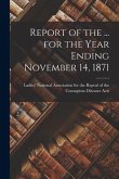 Report of the ... for the Year Ending November 14, 1871