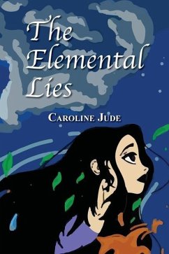 The Elemental Lies - Jude, Caroline