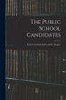 The Public School Candidates: Professor... - Bild 1