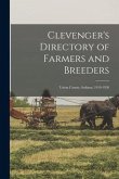 Clevenger's Directory of Farmers and Breeders: Union County, Indiana, 1919-1920