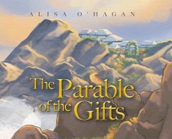 The Parable of the Gifts - O'Hagan, Alisa