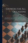 Showers for All Occasions; a Handbook of Complete Information for All Types of Showers With Detailed Suggestions for Invitations, Menus, Entertainment