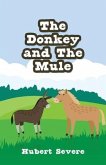 The Donkey and The Mule
