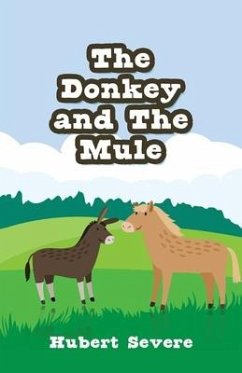 The Donkey and The Mule - Severe, Hubert