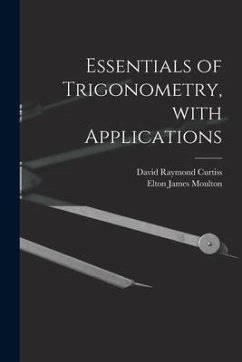 Essentials of Trigonometry, With Applications