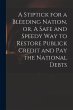 A Stiptick for a Bleeding Nation, or, A... - Bild 1