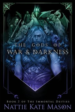 The Gods of War and Darkness - Mason, Nattie Kate