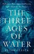 The Three Ages of Water - Bild 1