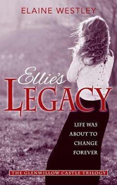 Ellie's Legacy - Westley, Elaine