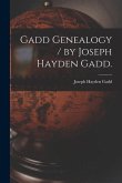 Gadd Genealogy / by Joseph Hayden Gadd.