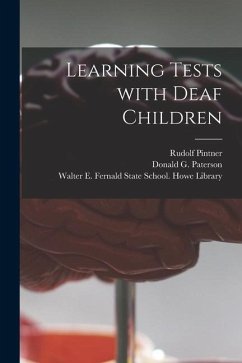 Learning Tests With Deaf Children - Pintner, Rudolf