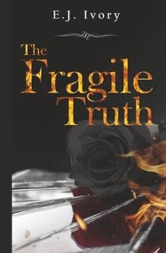 The Fragile Truth - Ivory, E. J.