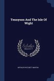 Tennyson And The Isle Of Wight