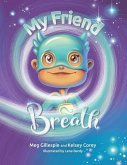 My Friend Breath
