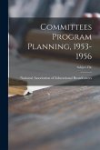 Committees Program Planning, 1953-1956