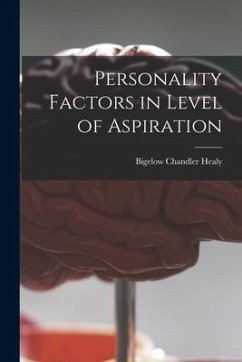 Personality Factors in Level of Aspiration - Healy, Bigelow Chandler
