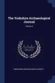 The Yorkshire Archaeological Journal; Volume 3