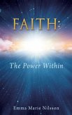 Faith: The Power Within
