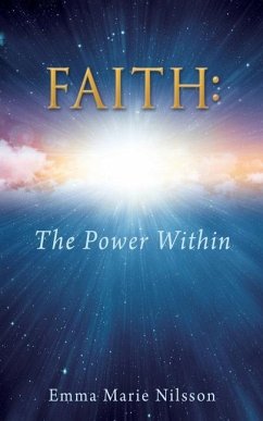 Faith: The Power Within - Nilsson, Emma Marie