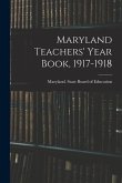 Maryland Teachers' Year Book, 1917-1918