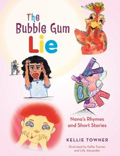 The Bubble Gum Lie - Towner, Kellie
