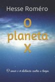 O planeta X: O amor e a distância contra o tempo