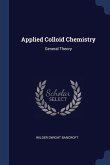 Applied Colloid Chemistry: General Theory