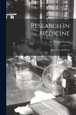 Research in Medicine: and Other Addresses