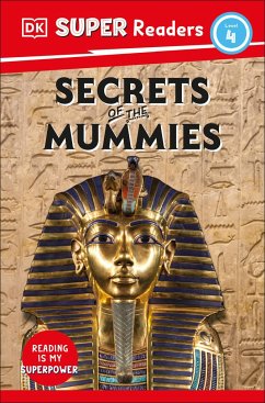 DK Super Readers Level 4 Secrets of the Mummies - Dk