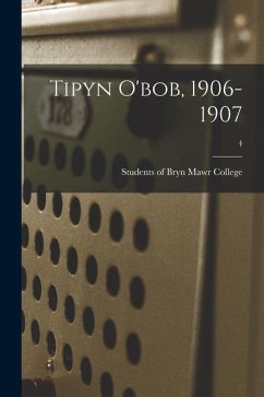 Tipyn O'bob, 1906-1907; 4