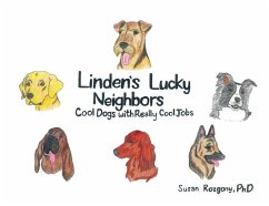 Linden's Lucky Neighbors: Cool Dogs with Really Cool Jobs - Rozgony, Susan