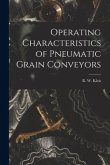 Operating Characteristics of Pneumatic Grain Conveyors